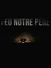FEU NOTRE PÈRE